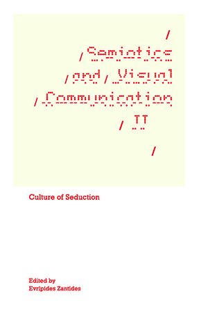 Semiotics and Visual Communication II-Culture of Seduction.